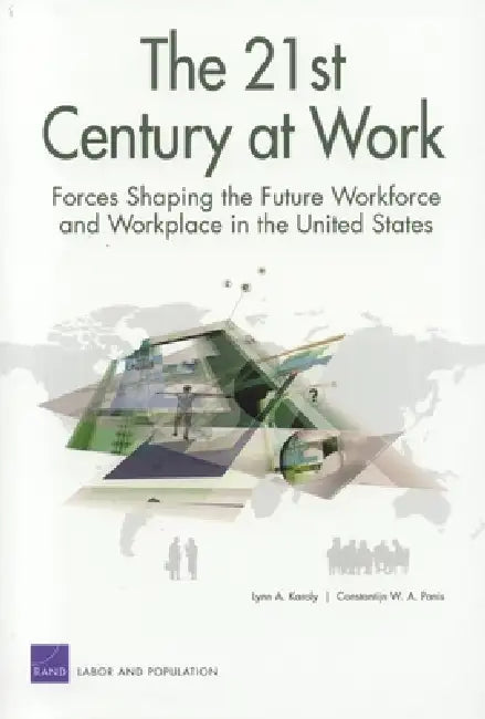 Buy The 21st Century at Work (English, Lynn A. Karoly) โ BookShops.in