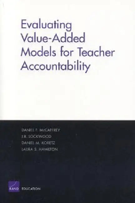 Buy Evaluating Value-Added Models for Teacher Accountability (English, Daniel McCaffrey) — BookShops.in