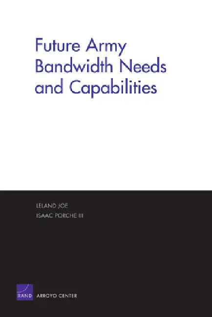 Buy Future Army Bandwidth Needs & Capabilities | by Rand Corporation | RAND Corporation | by Rand Corporation | RAND Corporation | by Rand Corporation | RAND Corporation | by Rand Corporation | RAND Corporation | by Rand Corporation | RAND Corporation | by Rand Corporation | RAND Corporation | by Rand Corporation | RAND Corporation | by Rand Corporation | RAND Corporation | by Rand Corporation | RAND Corporation | by Rand Corporation | RAND Corporation | by Rand Corporation | RAND Corporation | by R — BookShops.in