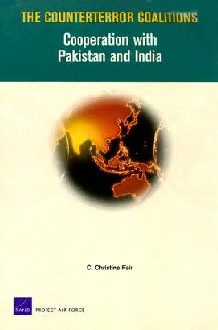 Buy The Counterror Coalitions (English, Christine C. Fair) — BookShops.in