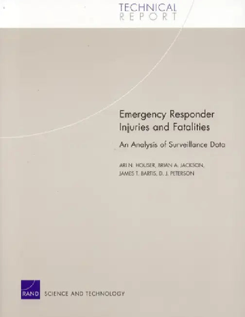 Buy Emergency Responder Injuries and Fatalities (English, Ari N. Houser) — BookShops.in