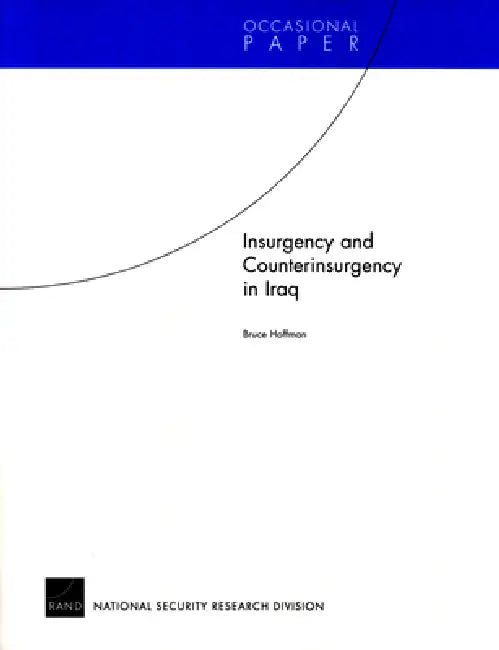 Buy Insurgency and Counterinsurgency in Iraq | by Bruce Hoffman | RAND Corporation | by Bruce Hoffman | RAND Corporation | by Bruce Hoffman | RAND Corporation | by Bruce Hoffman | RAND Corporation | by Bruce Hoffman | RAND Corporation | by Bruce Hoffman | RAND Corporation | by Bruce Hoffman | RAND Corporation | by Bruce Hoffman | RAND Corporation | by Bruce Hoffman | RAND Corporation | by Bruce Hoffman | RAND Corporation | by Bruce Hoffman | RAND Corporation | by Bruce Hoffman | RAND Corporation | b โ BookShops.in
