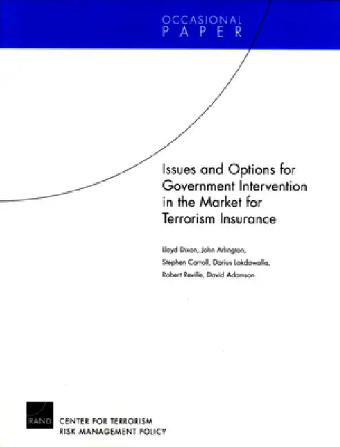 Buy Issues and Options for Goverment Intervention in the Market for Terrorism Insurance (English, Lloyd Dixon) — BookShops.in