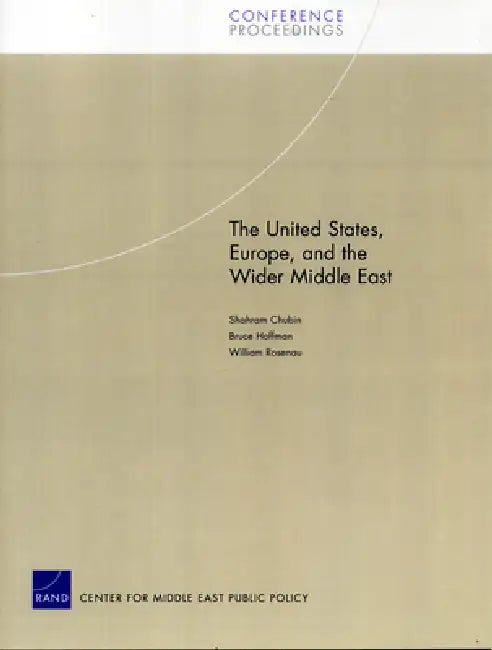Buy The United States, Europe, and the Wider Middle East (English, Shadram Chubin) — BookShops.in