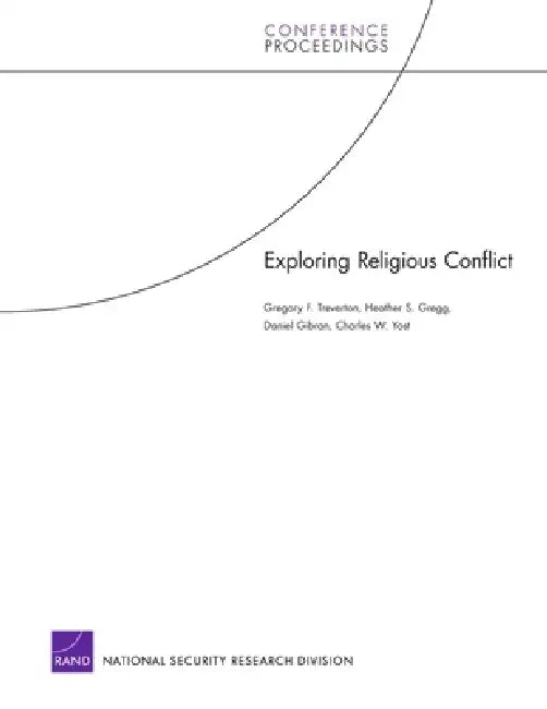 Buy Exploring Religious Conflict (English, Rand Corporation | Heather S. Gregg | Daniel Gibran) — BookShops.in