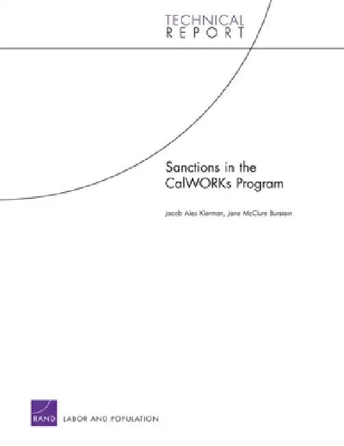 Buy Sanctions in the CalWORKs Program | by Jacob Alex Klerman | Jane McClure Burstain | RAND Corporation | by Jacob Alex Klerman | Jane McClure Burstain | RAND Corporation | by Jacob Alex Klerman | Jane McClure Burstain | RAND Corporation | by Jacob Alex Klerman | Jane McClure Burstain | RAND Corporation | by Jacob Alex Klerman | Jane McClure Burstain | RAND Corporation | by Jacob Alex Klerman | Jane McClure Burstain | RAND Corporation | by Jacob Alex Klerman | Jane McClure Burstain | RAND Corporati — BookShops.in