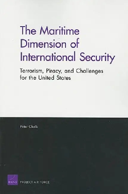 Buy The Maritime Dimension of International Security | by Peter Chalk | RAND Corporation | by Peter Chalk | RAND Corporation | by Peter Chalk | RAND Corporation | by Peter Chalk | RAND Corporation | by Peter Chalk | RAND Corporation | by Peter Chalk | RAND Corporation | by Peter Chalk | RAND Corporation | by Peter Chalk | RAND Corporation | by Peter Chalk | RAND Corporation | by Peter Chalk | RAND Corporation | by Peter Chalk | RAND Corporation | by Peter Chalk | RAND Corporation | by Peter Chalk | — BookShops.in