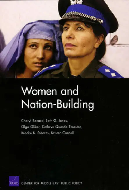 Buy Women and Nation-Building | by Cheryl Benard | Seth G. Jones | Olga Oliker | RAND Corporation | by Cheryl Benard | Seth G. Jones | Olga Oliker | RAND Corporation | by Cheryl Benard | Seth G. Jones | Olga Oliker | RAND Corporation | by Cheryl Benard | Seth G. Jones | Olga Oliker | RAND Corporation | by Cheryl Benard | Seth G. Jones | Olga Oliker | RAND Corporation | by Cheryl Benard | Seth G. Jones | Olga Oliker | RAND Corporation | by Cheryl Benard | Seth G. Jones | Olga Oliker | RAND Corporatio — BookShops.in