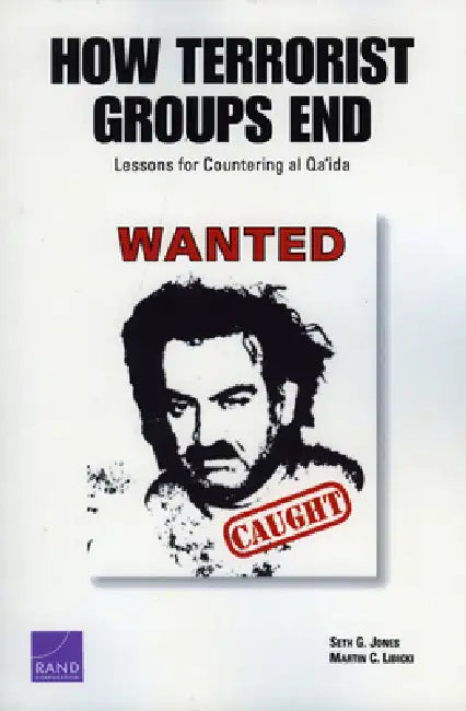 Buy How Terrorist Groups End | by Seth G. Jones | Martin C. Libicki | RAND Corporation | by Seth G. Jones | Martin C. Libicki | RAND Corporation | by Seth G. Jones | Martin C. Libicki | RAND Corporation | by Seth G. Jones | Martin C. Libicki | RAND Corporation | by Seth G. Jones | Martin C. Libicki | RAND Corporation | by Seth G. Jones | Martin C. Libicki | RAND Corporation | by Seth G. Jones | Martin C. Libicki | RAND Corporation | by Seth G. Jones | Martin C. Libicki | RAND Corporation | by Seth G — BookShops.in
