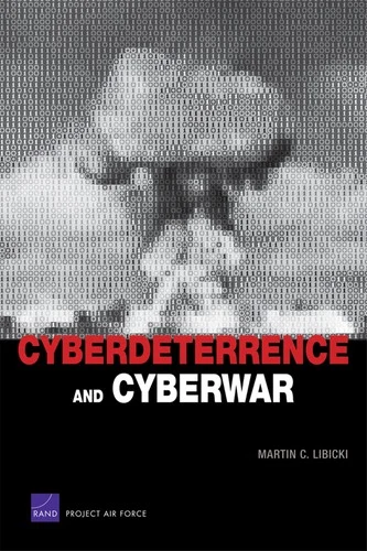 Buy Cyberdeterrence and Cyberwar (English, Martin C. Libicki) — BookShops.in