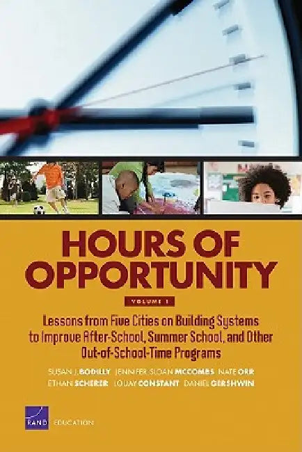 Buy Hours of Opportunity | by Susan J. Bodilly | Jennifer Sloan McCombs | Nate Orr | RAND Corporation | by Susan J. Bodilly | Jennifer Sloan McCombs | Nate Orr | RAND Corporation | by Susan J. Bodilly | Jennifer Sloan McCombs | Nate Orr | RAND Corporation | by Susan J. Bodilly | Jennifer Sloan McCombs | Nate Orr | RAND Corporation | by Susan J. Bodilly | Jennifer Sloan McCombs | Nate Orr | RAND Corporation | by Susan J. Bodilly | Jennifer Sloan McCombs | Nate Orr | RAND Corporation | by Susan J. Bod — BookShops.in