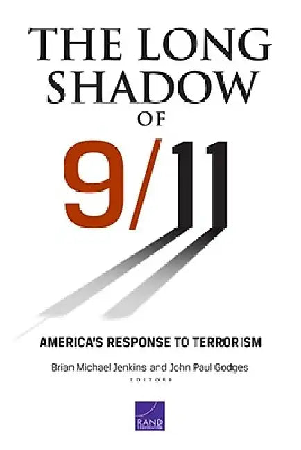 Buy The Long Shadow of 9/11 (English, Brian Michael Jenkins | John Godges) โ BookShops.in