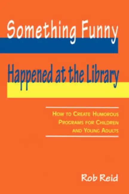 Buy Something Funny Happened at the Library (English, Rob Reid) โ BookShops.in