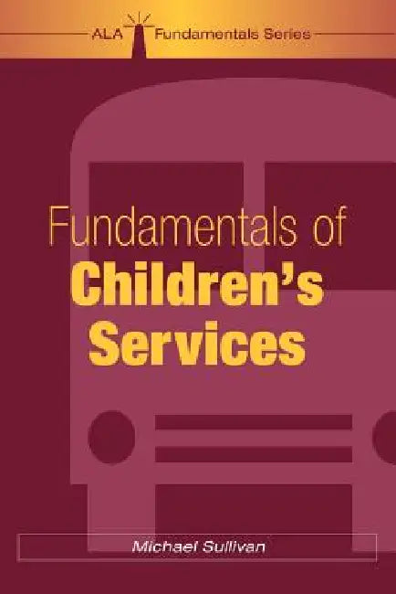 Buy Fundamentals of Children's Services (English, Michael Sullivan) — BookShops.in
