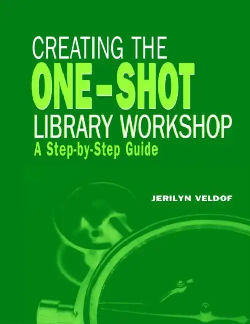 Buy Creating the One-Shot Library Workshop (English, Jerilyn Veldof) — BookShops.in
