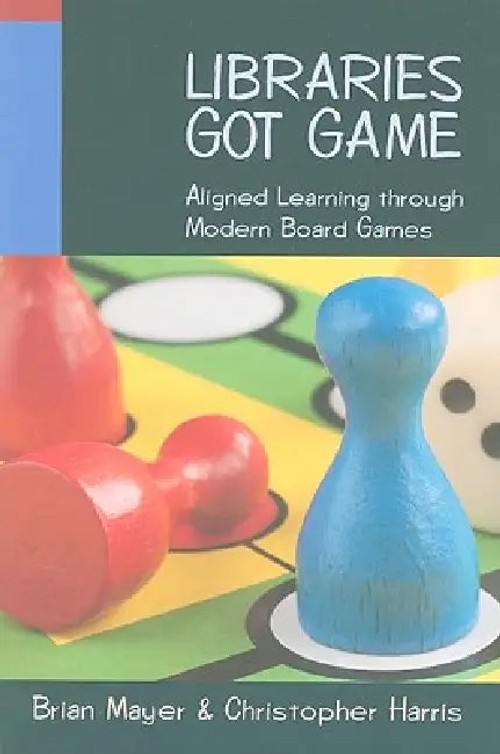 Libraries Got Game: Aligned Learning Through Modern Board Games – Brian Mayer view 2