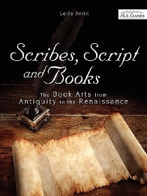 Buy Scribes, Script, and Books (English, Leila Avrin) — BookShops.in