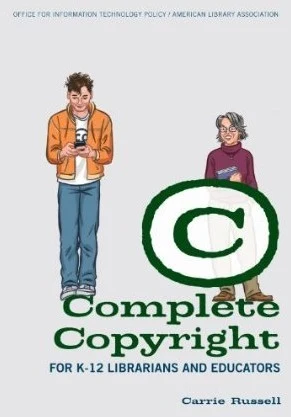Buy Complete Copyright for K-12 Librarians and Educators (English, Carrie Russell) — BookShops.in