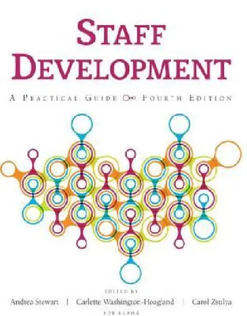 Buy Staff Development | by Carol Zsulya | Andrea Stewart | Carlette Washington-Hoagland | ALA Editions | by Carol Zsulya | Andrea Stewart | Carlette Washington-Hoagland | ALA Editions | by Carol Zsulya | Andrea Stewart | Carlette Washington-Hoagland | ALA Editions | by Carol Zsulya | Andrea Stewart | Carlette Washington-Hoagland | ALA Editions | by Carol Zsulya | Andrea Stewart | Carlette Washington-Hoagland | ALA Editions | by Carol Zsulya | Andrea Stewart | Carlette Washington-Hoagland | ALA Editi — BookShops.in