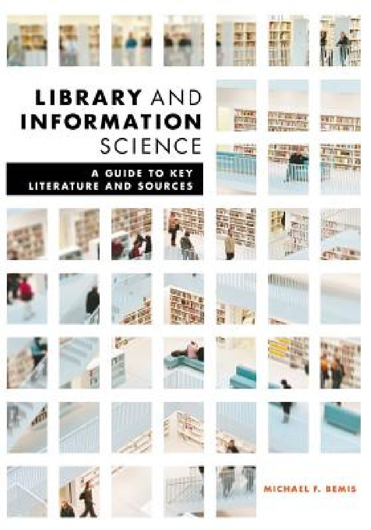 Buy Library and Information Science (English, Michael Bemis) — BookShops.in