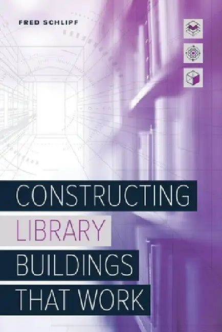 Buy Constructing Library Buildings That Work | by Fred Schlipf | ALA Editions | by Fred Schlipf | ALA Editions | by Fred Schlipf | ALA Editions | by Fred Schlipf | ALA Editions | by Fred Schlipf | ALA Editions | by Fred Schlipf | ALA Editions | by Fred Schlipf | ALA Editions | by Fred Schlipf | ALA Editions | by Fred Schlipf | ALA Editions | by Fred Schlipf | ALA Editions | by Fred Schlipf | ALA Editions | by Fred Schlipf | ALA Editions | by Fred Schlipf | ALA Editions | by Fred Schlipf | ALA Editio — BookShops.in