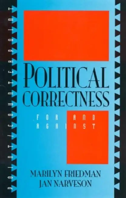 Buy Political Correctness (English, Marilyn Friedman | Jan Narveson) — BookShops.in