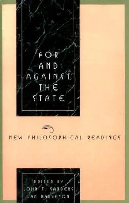 Buy For and Against the State | by John T. Sanders | Jan Narveson | Rowman & Littlefield Publishers | by John T. Sanders | Jan Narveson | Rowman & Littlefield Publishers | by John T. Sanders | Jan Narveson | Rowman & Littlefield Publishers | by John T. Sanders | Jan Narveson | Rowman & Littlefield Publishers | by John T. Sanders | Jan Narveson | Rowman & Littlefield Publishers | by John T. Sanders | Jan Narveson | Rowman & Littlefield Publishers | by John T. Sanders | Jan Nar — BookShops.in
