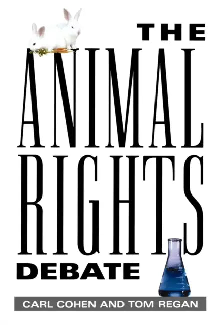 Buy Animal Rights Debate | by Carl Cohen | Tom Regan | Rowman & Littlefield Publishers | by Carl Cohen | Tom Regan | Rowman & Littlefield Publishers | by Carl Cohen | Tom Regan | Rowman & Littlefield Publishers | by Carl Cohen | Tom Regan | Rowman & Littlefield Publishers | by Carl Cohen | Tom Regan | Rowman & Littlefield Publishers | by Carl Cohen | Tom Regan | Rowman & Littlefield Publishers | by Carl Cohen | Tom Regan | Rowman & Littlefield Publishers | by Carl Cohen | — BookShops.in