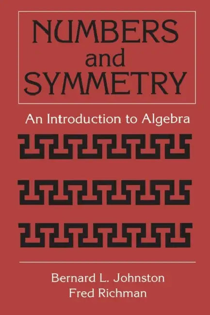Buy Numbers and Symmetry (English, Bernard L. Johnston) — BookShops.in