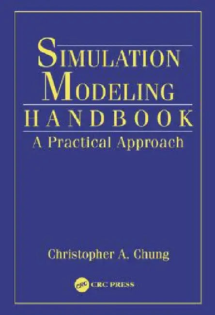 Buy Simulation Modeling Handbook (English, Christopher A. Chung) — BookShops.in