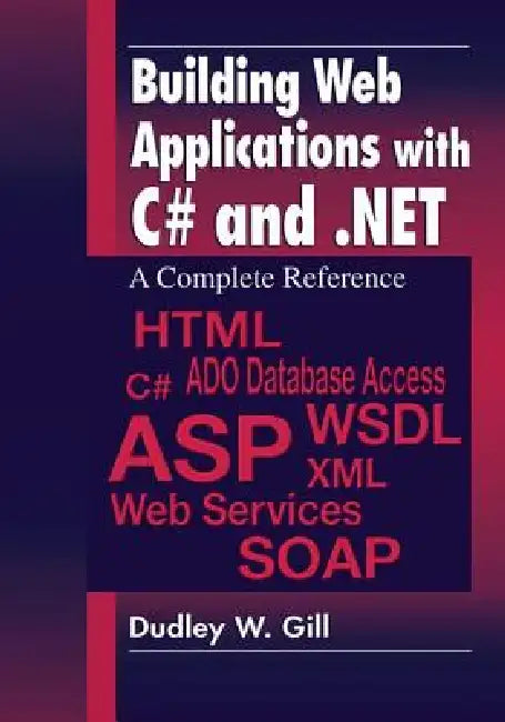 Buy Building Web Applications with C# and .Net (English, Dudley W. Gill) — BookShops.in