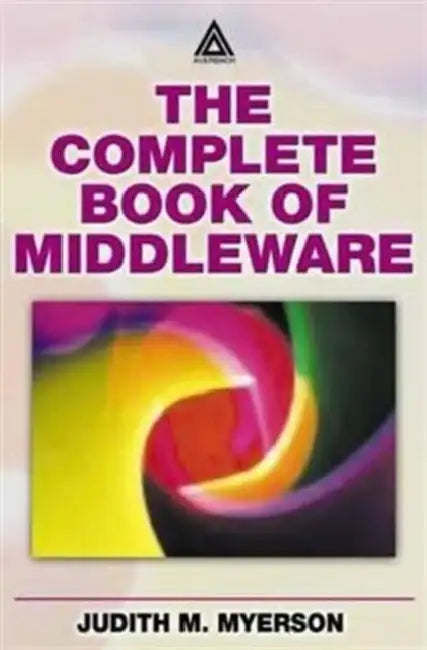 Buy The Complete Book of Middleware (English, Judith M. Myerson) — BookShops.in