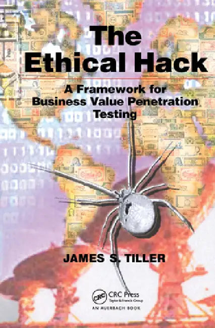Buy The Ethical Hack | by James S. Tiller | Auerbach Publications | by James S. Tiller | Auerbach Publications | by James S. Tiller | Auerbach Publications | by James S. Tiller | Auerbach Publications | by James S. Tiller | Auerbach Publications | by James S. Tiller | Auerbach Publications | by James S. Tiller | Auerbach Publications | by James S. Tiller | Auerbach Publications | by James S. Tiller | Auerbach Publications | by James S. Tiller | Auerbach Publications | by James S. Tiller | Auerbach P โ BookShops.in