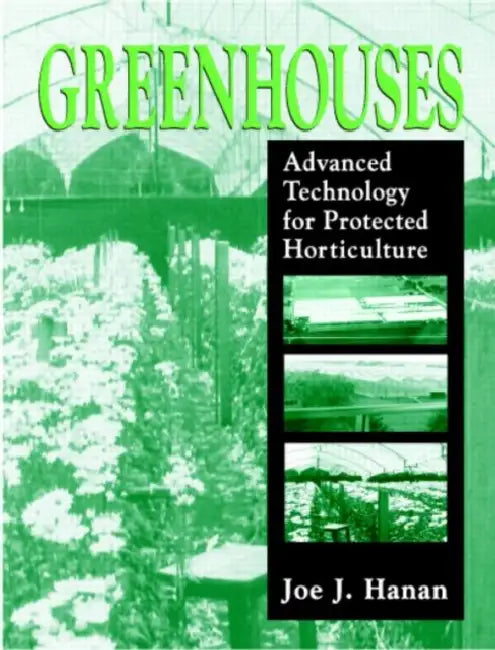 Buy Greenhouses (English, Joe J. Hanan) β BookShops.in