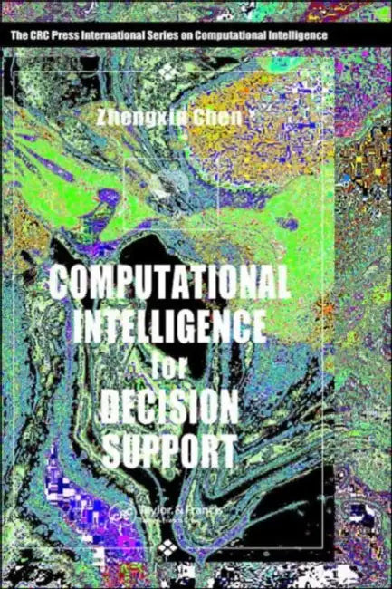 Buy Computational Intelligence for Decision Support | by Zhengxin Chen | CRC Press | by Zhengxin Chen | CRC Press | by Zhengxin Chen | CRC Press | by Zhengxin Chen | CRC Press | by Zhengxin Chen | CRC Press | by Zhengxin Chen | CRC Press | by Zhengxin Chen | CRC Press | by Zhengxin Chen | CRC Press | by Zhengxin Chen | CRC Press | by Zhengxin Chen | CRC Press | by Zhengxin Chen | CRC Press | by Zhengxin Chen | CRC Press | by Zhengxin Chen | CRC Press | by Zhengxin Chen | CRC Press | by Zhengxin Chen — BookShops.in