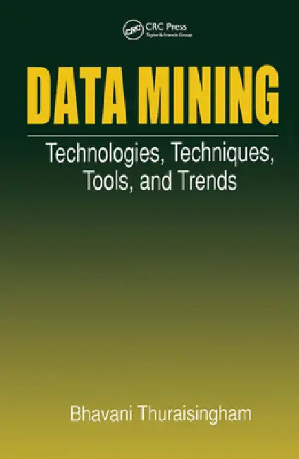 Buy Data Mining (English, Bhavani Thuraisingham) — BookShops.in