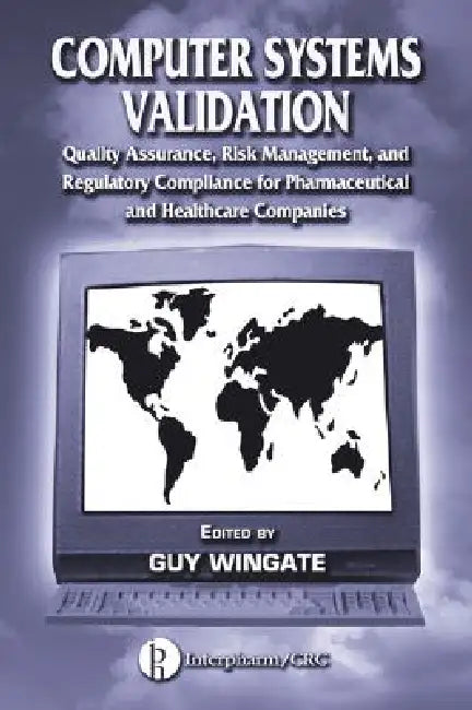 Buy Computer Systems Validation (English, Guy Wingate) — BookShops.in