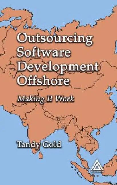Buy Outsourcing Software Development Offshore (English, Tandy Gold) โ BookShops.in