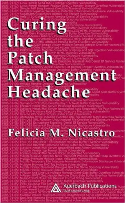 Buy Curing the Patch Management Headache (English, Felicia M. Wetter) — BookShops.in