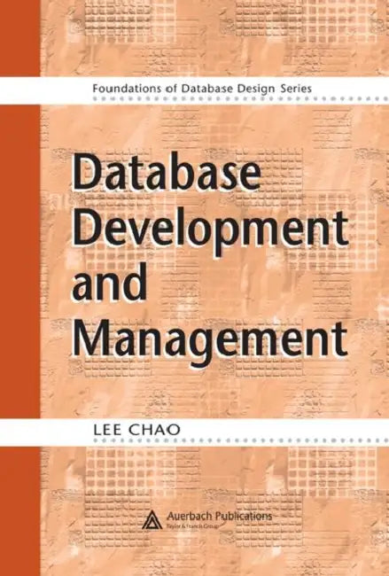 Buy Database Development and Management | by Lee Chao | Auerbach Publications | by Lee Chao | Auerbach Publications | by Lee Chao | Auerbach Publications | by Lee Chao | Auerbach Publications | by Lee Chao | Auerbach Publications | by Lee Chao | Auerbach Publications | by Lee Chao | Auerbach Publications | by Lee Chao | Auerbach Publications | by Lee Chao | Auerbach Publications | by Lee Chao | Auerbach Publications | by Lee Chao | Auerbach Publications | by Lee Chao | Auerbach Publications | by Lee — BookShops.in