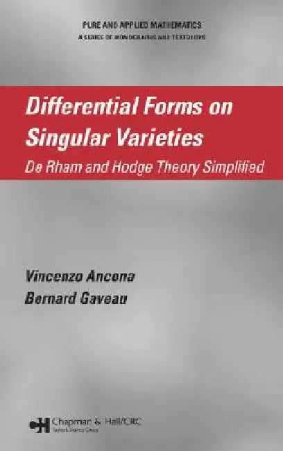 Buy Differential Forms on Singular Varieties | by Vincenzo Ancona | Bernard Gaveau | Chapman and Hall/CRC | by Vincenzo Ancona | Bernard Gaveau | Chapman and Hall/CRC | by Vincenzo Ancona | Bernard Gaveau | Chapman and Hall/CRC | by Vincenzo Ancona | Bernard Gaveau | Chapman and Hall/CRC | by Vincenzo Ancona | Bernard Gaveau | Chapman and Hall/CRC | by Vincenzo Ancona | Bernard Gaveau | Chapman and Hall/CRC | by Vincenzo Ancona | Bernard Gaveau | Chapman and Hall/CRC | by Vincenzo Ancona | Bernard G — BookShops.in
