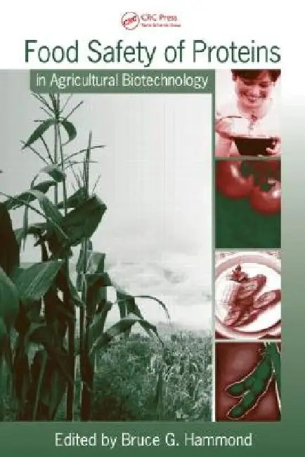 Buy Food Safety of Proteins in Agricultural Biotechnology (English, Bruce G. Hammond) — BookShops.in