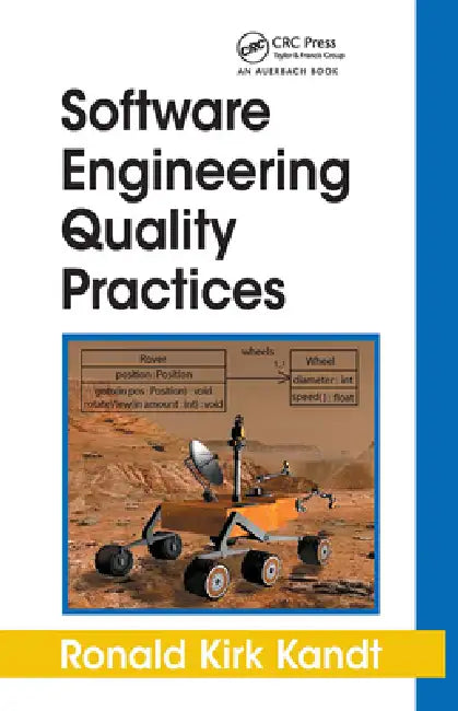 Buy Software Engineering Quality Practices by Ronald Kirk Kandt | Auerbach Publications | 1st Edition | Paperback | English | 2005 — BookShops.in