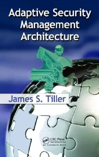 Buy Adaptive Security Management Architecture (English, James S. Tiller) — BookShops.in