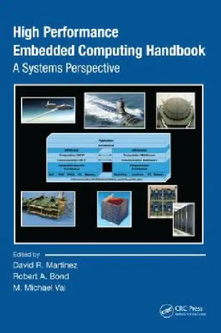 Buy High Performance Embedded Computing Handbook (English, David R. Martinez | Robert A. Bond | M. Michael Vai) — BookShops.in
