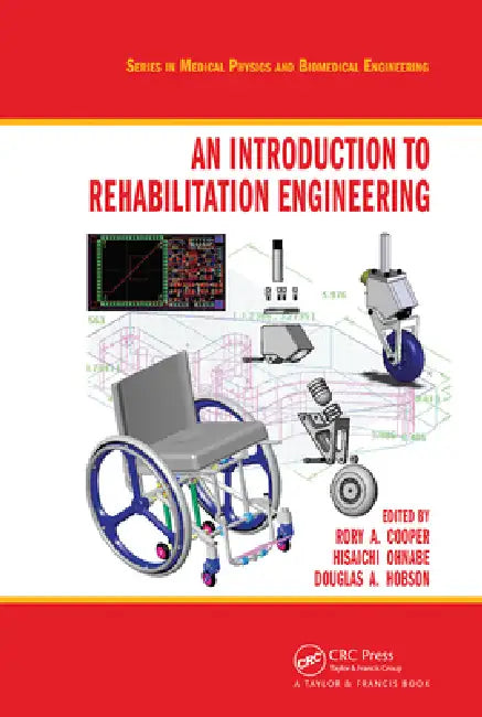 Buy An Introduction to Rehabilitation Engineering (English, Rory A. Cooper | Hisaichi Ohnabe | Douglas A. Hobson) — BookShops.in