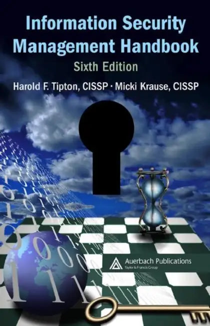 Buy Information Security Management Handbook 6/E 4v | by Tipton Harold F. | Micki Krause | Auerbach Publications | by Tipton Harold F. | Micki Krause | Auerbach Publications | by Tipton Harold F. | Micki Krause | Auerbach Publications | by Tipton Harold F. | Micki Krause | Auerbach Publications | by Tipton Harold F. | Micki Krause | Auerbach Publications | by Tipton Harold F. | Micki Krause | Auerbach Publications | by Tipton Harold F. | Micki Krause | Auerbach Publications | by Tipton Harold F. | M — BookShops.in