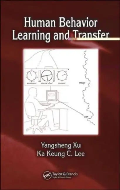 Buy Human Behavior Learning and Transfer | by Yangsheng Xu | Ka Keung C. Lee | CRC Press | by Yangsheng Xu | Ka Keung C. Lee | CRC Press | by Yangsheng Xu | Ka Keung C. Lee | CRC Press | by Yangsheng Xu | Ka Keung C. Lee | CRC Press | by Yangsheng Xu | Ka Keung C. Lee | CRC Press | by Yangsheng Xu | Ka Keung C. Lee | CRC Press | by Yangsheng Xu | Ka Keung C. Lee | CRC Press | by Yangsheng Xu | Ka Keung C. Lee | CRC Press | by Yangsheng Xu | Ka Keung C. Lee | CRC Press | by Yangsheng Xu | Ka Keung C. — BookShops.in