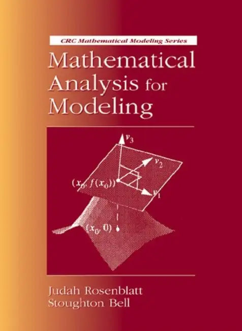 Buy Mathematical Analysis for Modeling (English, Judah Rosenblatt) — BookShops.in
