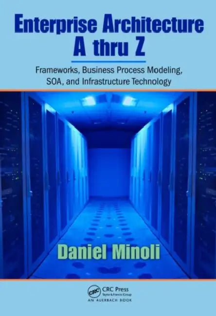 Buy Enterprise Architecture A to Z (English, Daniel Minoli) — BookShops.in